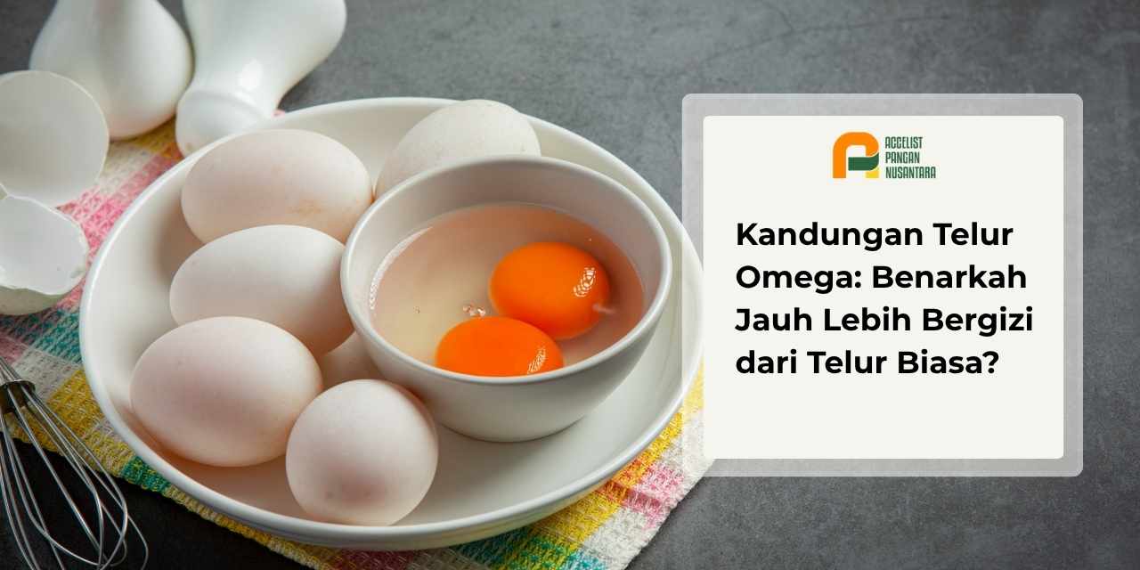 Kandungan Gizi Dalam telur Omega