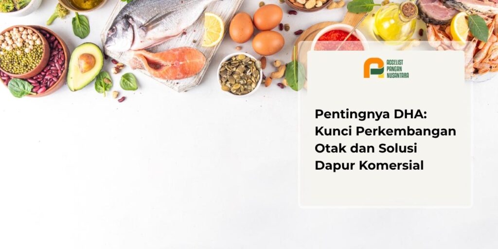 Berbagai jenis makanan sumber DHA alami seperti ikan laut berlemak, udang, dan telur Omega-3.