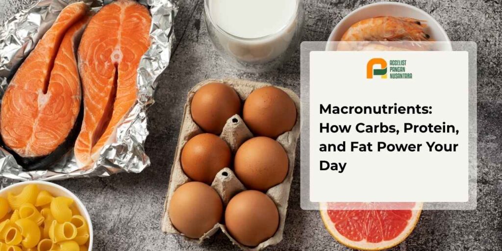 Sources of the macronutrients carbohydrates, protein, and fat
