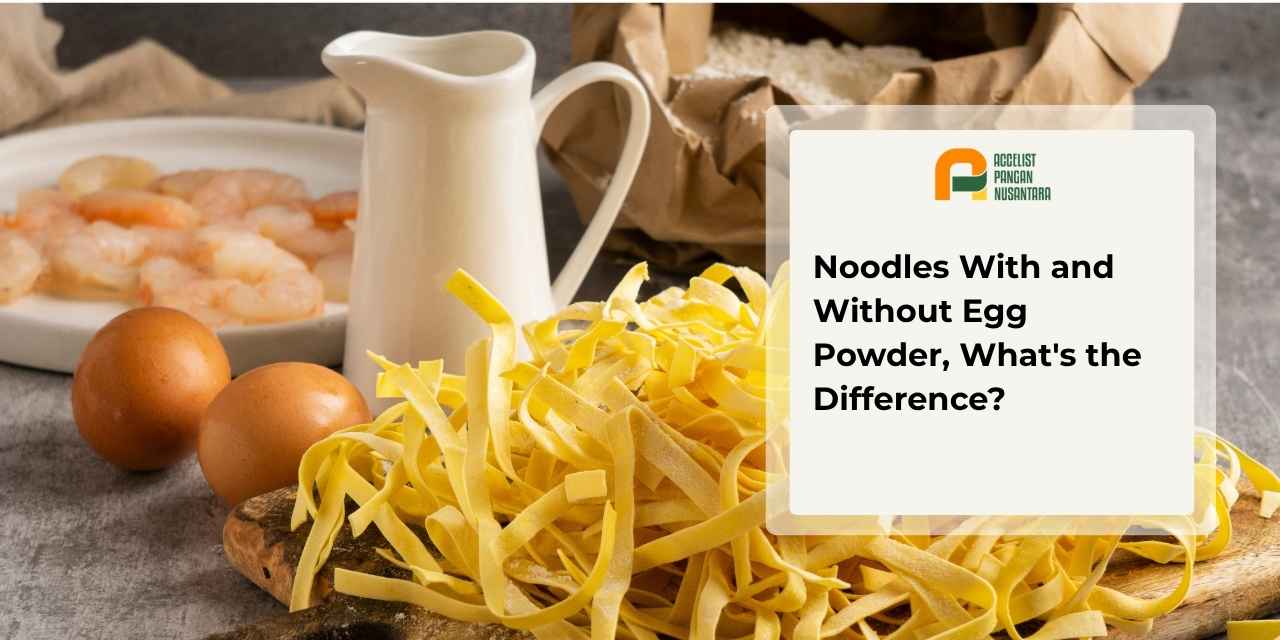 Noodles with and without egg powder compared