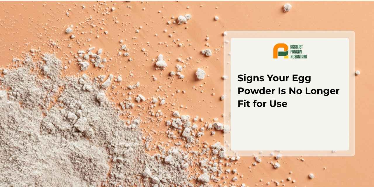 Signs egg powder is no longer fit for use