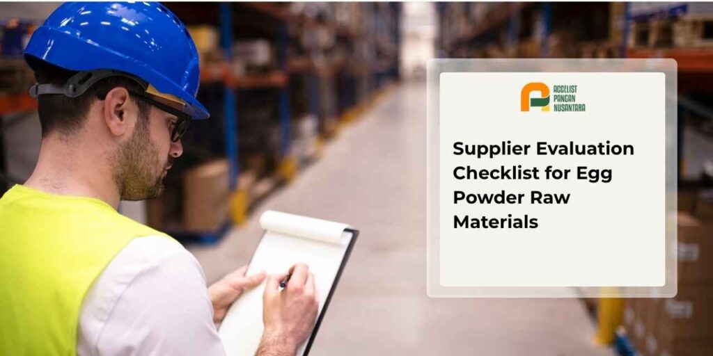 Supplier evaluation checklist for egg powder raw materials in a food plant