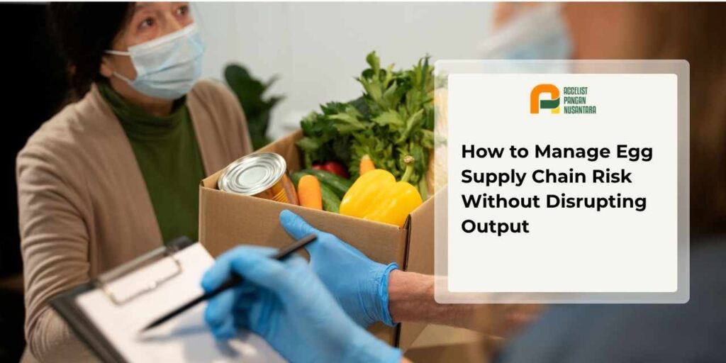 Managing egg raw material supply chain risk
