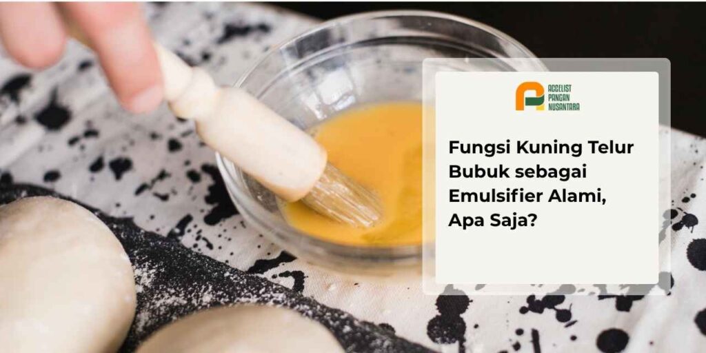 Kuning telur bubuk sebagai emulsifier alami