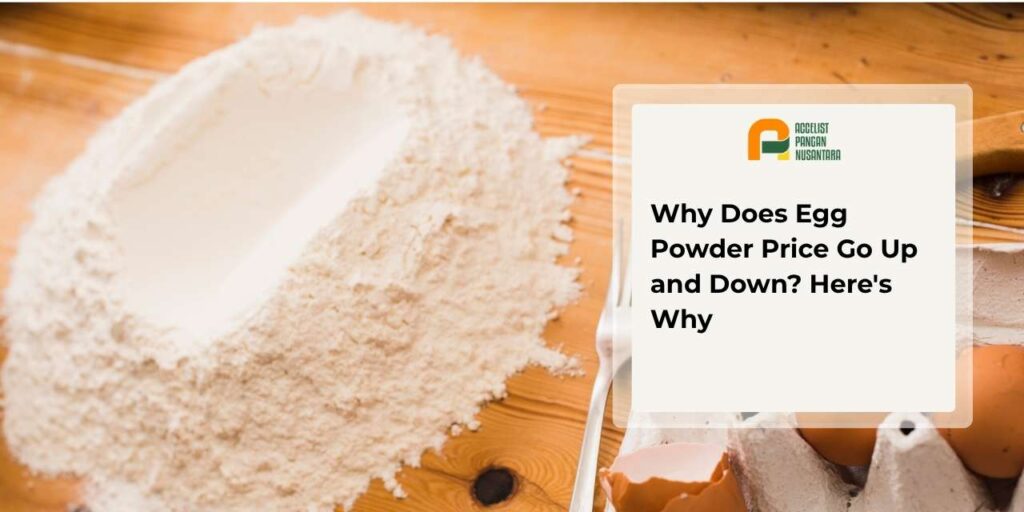 Factors behind egg powder price fluctuation