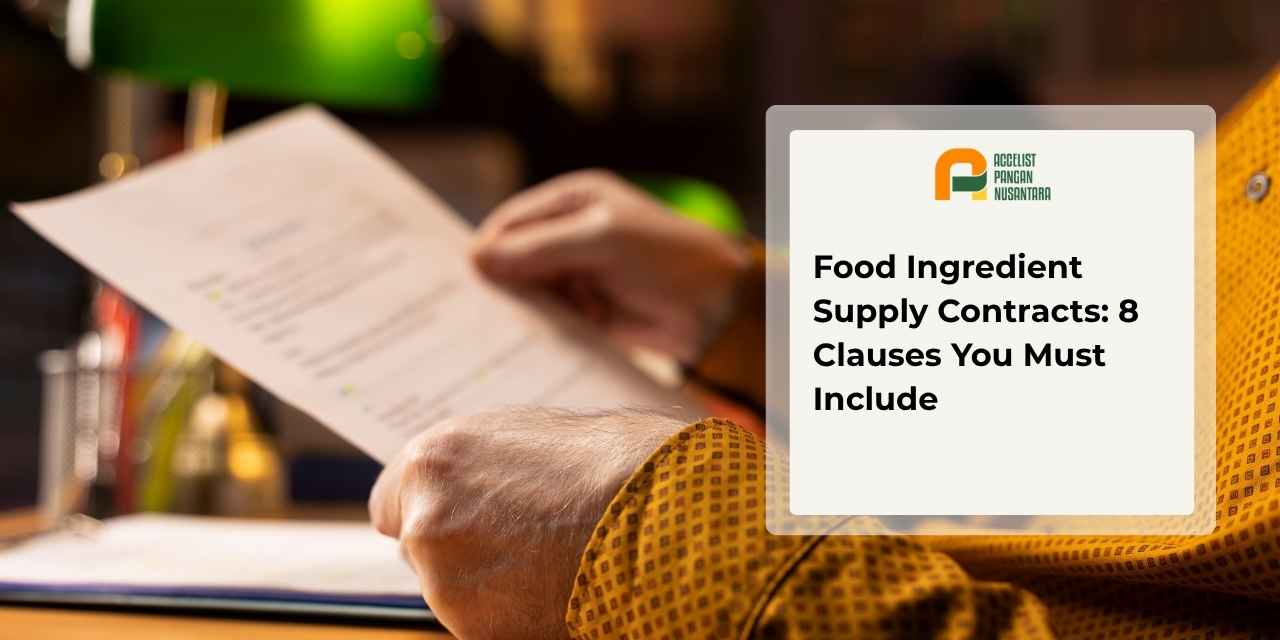 Food Ingredient Supply Contracts